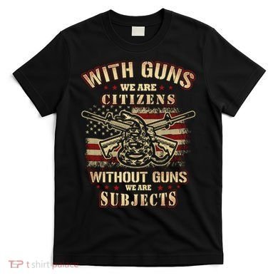 Second Amendment Conservative Gun Rights T-Shirt