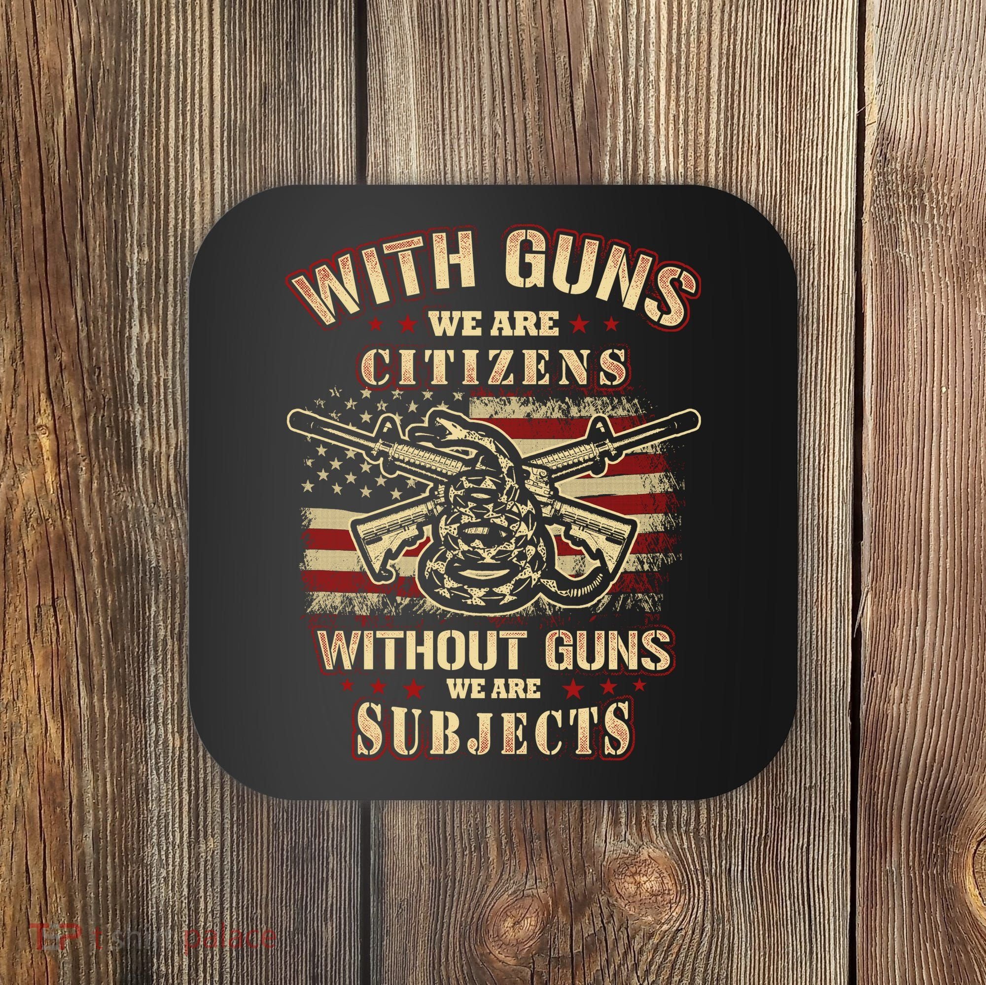 Second Amendment Conservative Gun Rights Coaster