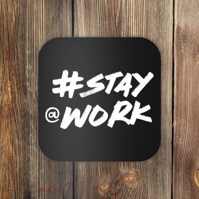 Stay At Work #Stayatwork Funny Elon Twitter Coaster