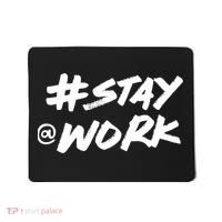 Stay At Work #Stayatwork Funny Elon Twitter Mousepad thumb 0