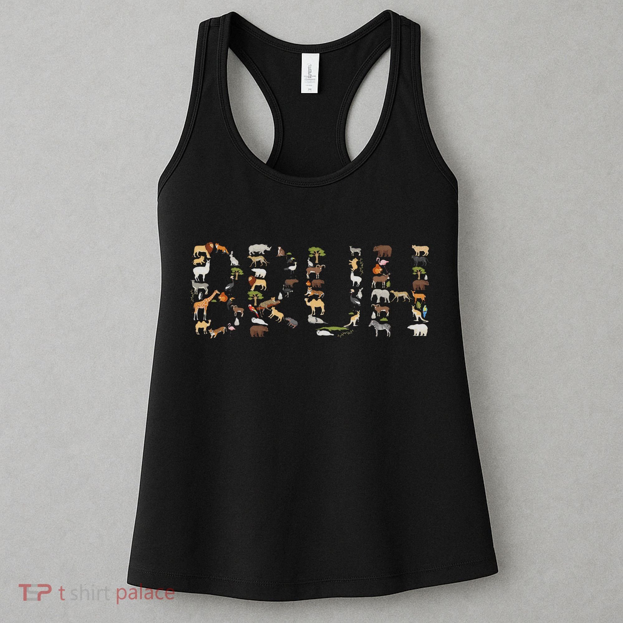 Safari Animals Wildlife Zookeeper Funny Bruh Ns Women's Tank Top