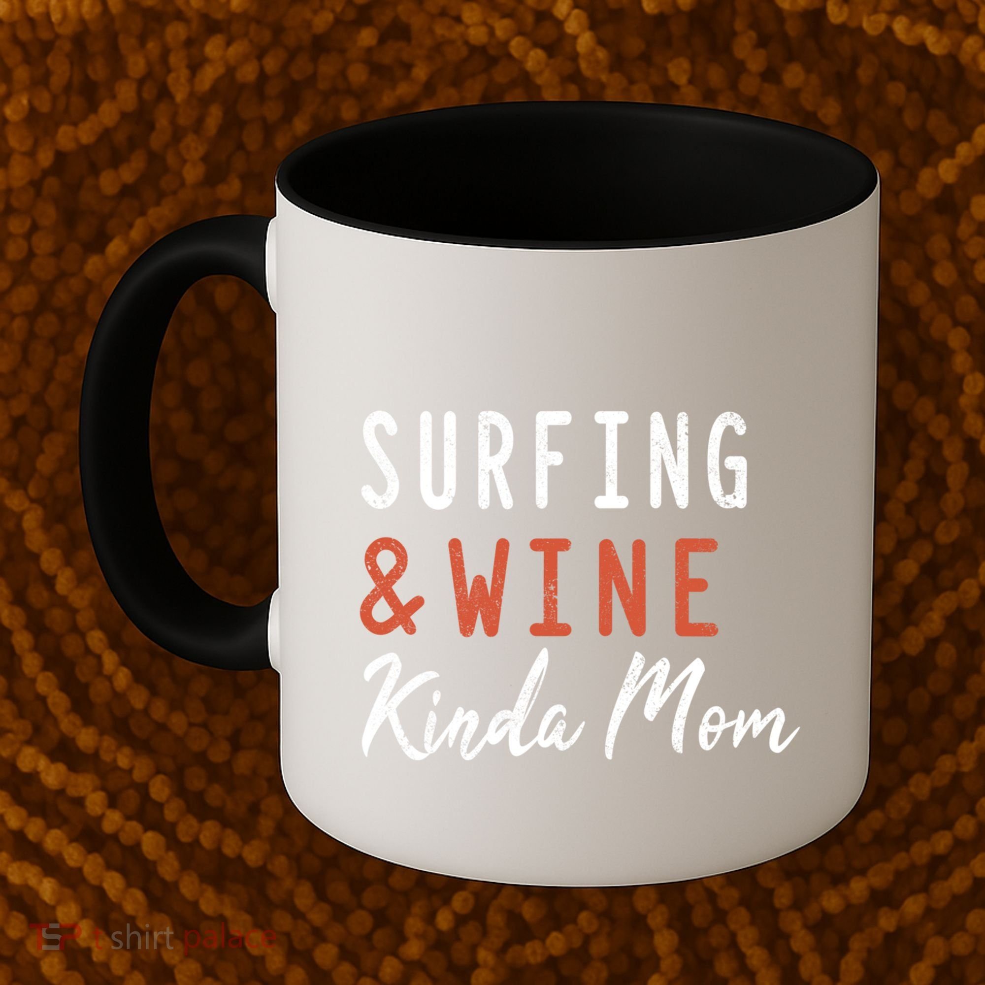 Surfing And Wine Kinda Mom Surfer Hawaiian Surfboard Great Gift Coffee Mug