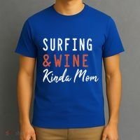 Surfing And Wine Kinda Mom Surfer Hawaiian Surfboard Great Gift T-Shirt thumb 3