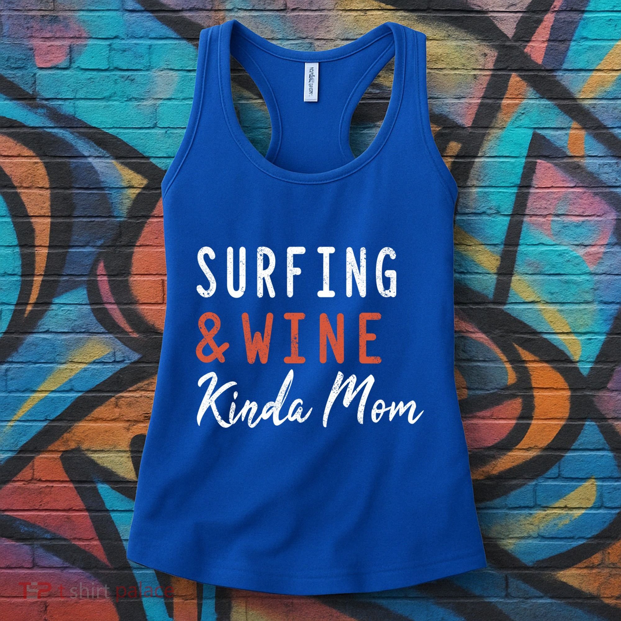 Surfing And Wine Kinda Mom Surfer Hawaiian Surfboard Great Gift Women's Tank Top