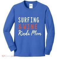 Surfing And Wine Kinda Mom Surfer Hawaiian Surfboard Great Gift Kids Long Sleeve Shirt thumb 0