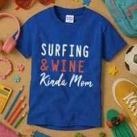 Surfing And Wine Kinda Mom Surfer Hawaiian Surfboard Great Gift Kids T-Shirt thumb 3