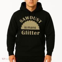 Sawdust Is Man Glitter Hoodie thumb 2
