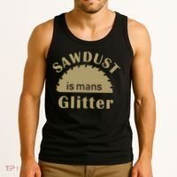 Sawdust Is Man Glitter Tank Top thumb 3