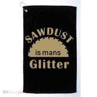 Sawdust Is Man Glitter Golf Towel thumb 0