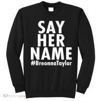 Say Her Name #Breonna Taylor BLM Sweatshirt thumb 0