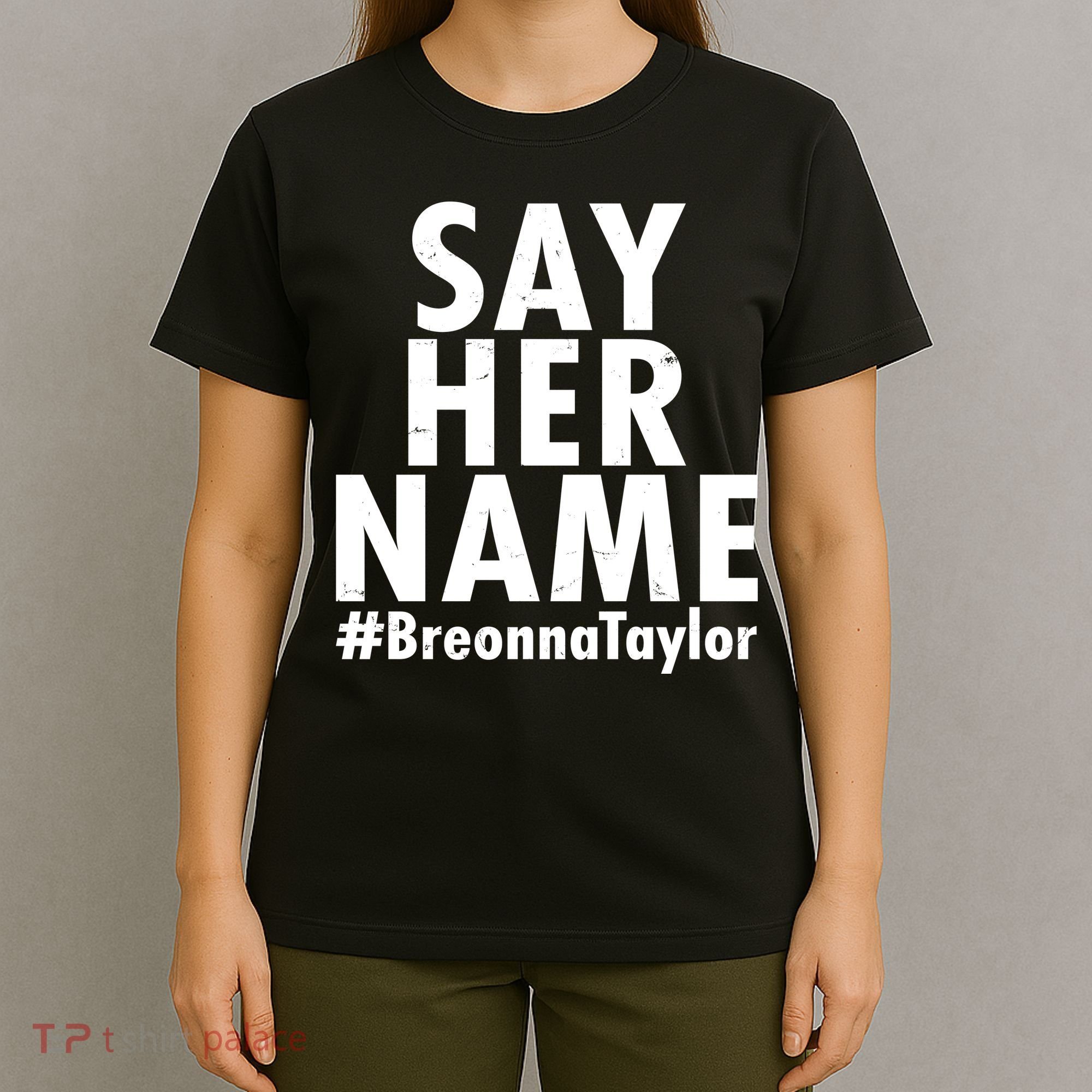 Say Her Name #Breonna Taylor BLM T-Shirt