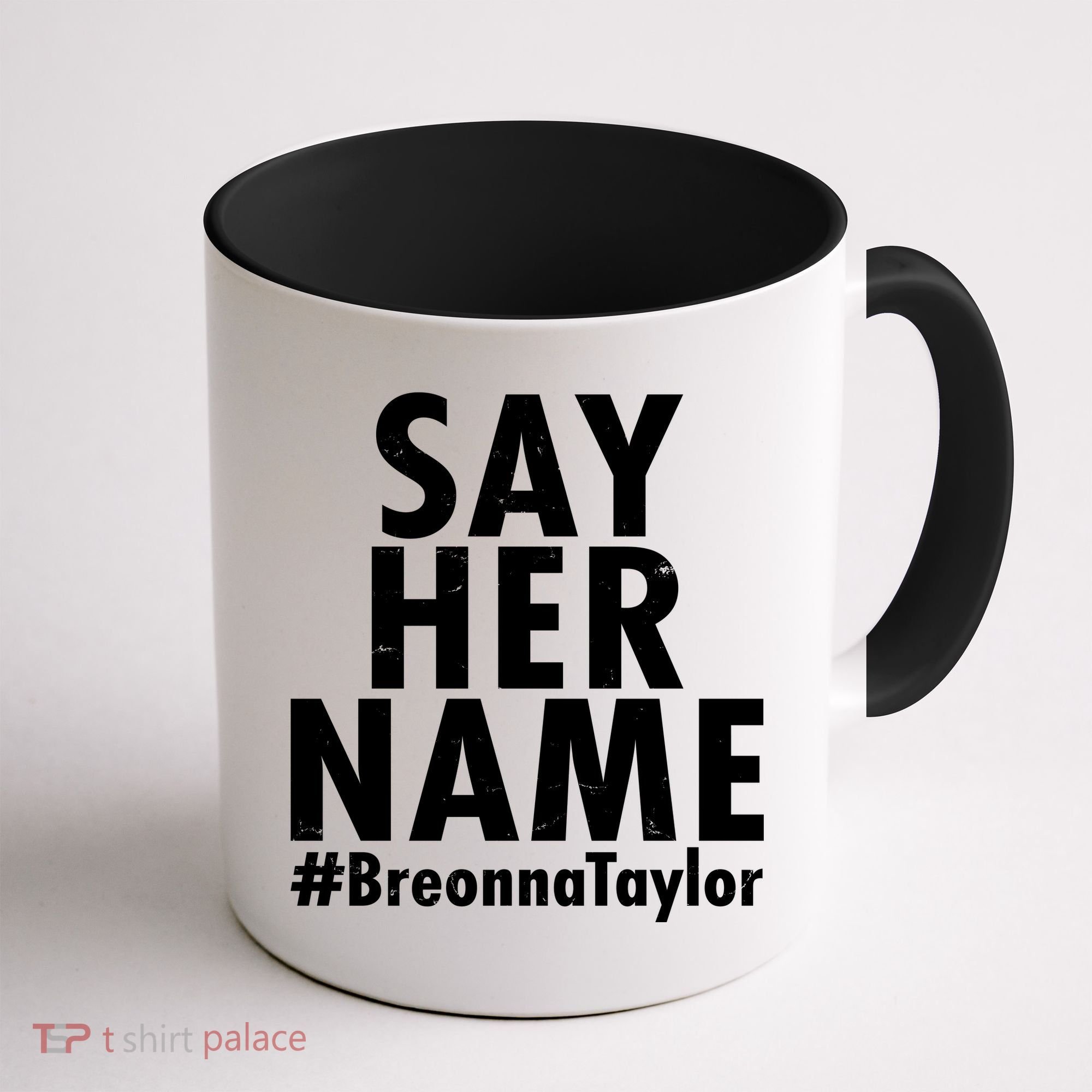 Say Her Name #Breonna Taylor BLM Coffee Mug