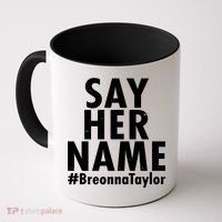 Say Her Name #Breonna Taylor BLM Coffee Mug thumb 0
