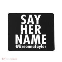 Say Her Name #Breonna Taylor BLM Mousepad thumb 0