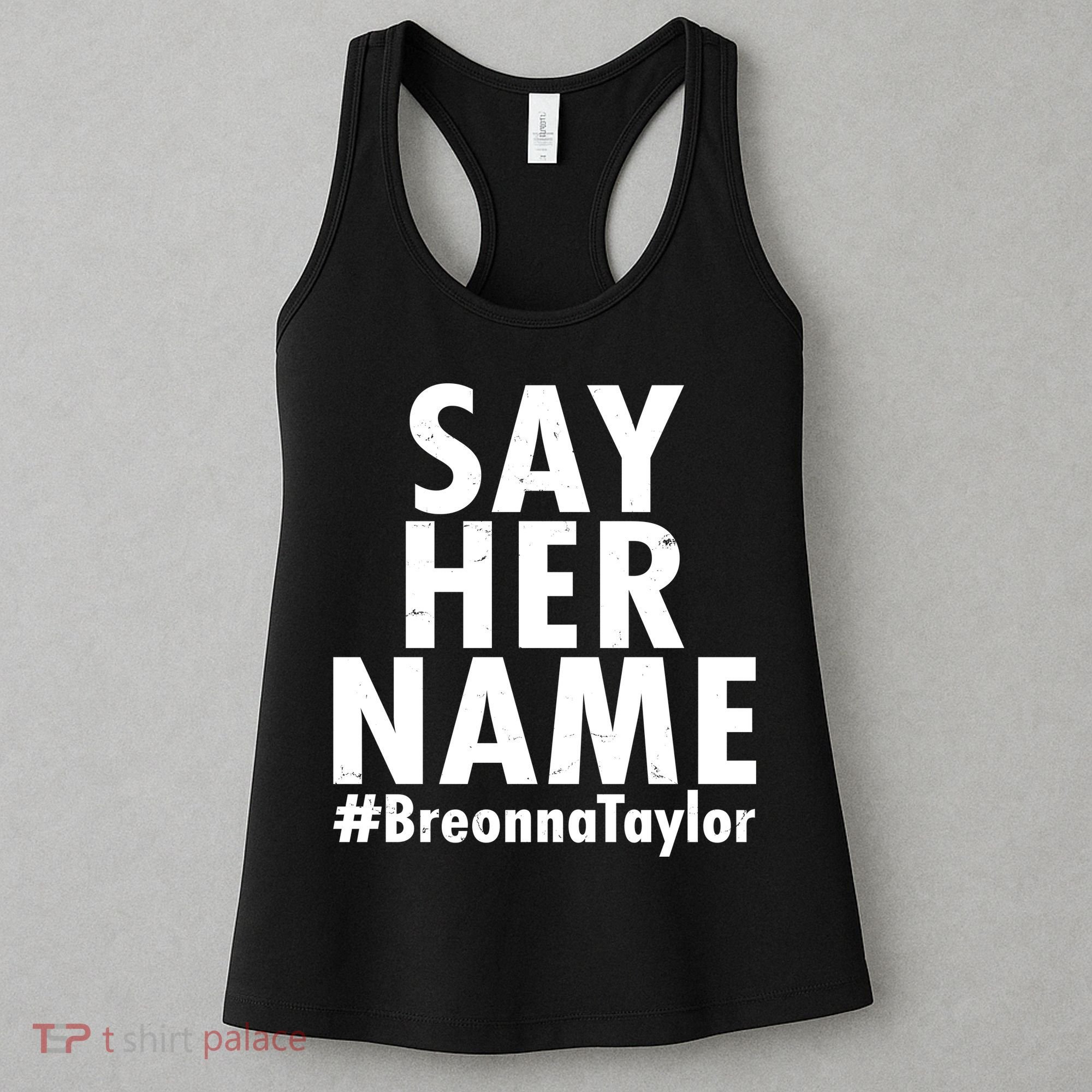 Say Her Name #Breonna Taylor BLM Women's Tank Top