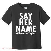 Say Her Name #Breonna Taylor BLM Toddler T-Shirt thumb 0
