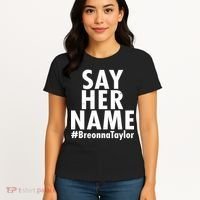Say Her Name #Breonna Taylor BLM Women's T-Shirt thumb 4