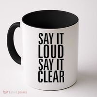 Say It Loud - Say It Clear - Resist Coffee Mug thumb 0
