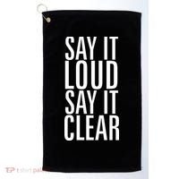 Say It Loud - Say It Clear - Resist Golf Towel thumb 0