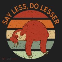 Say Less Do Lesser Sloth Retro Women's Sweatshirt thumb 2