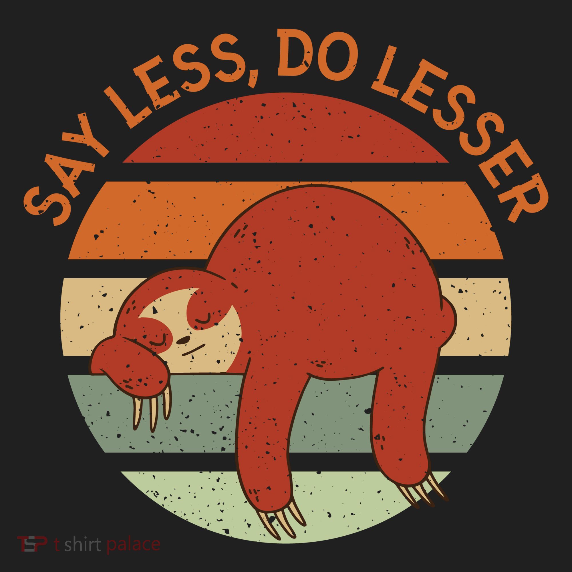 Say Less Do Lesser Sloth Retro Women's Sweatshirt