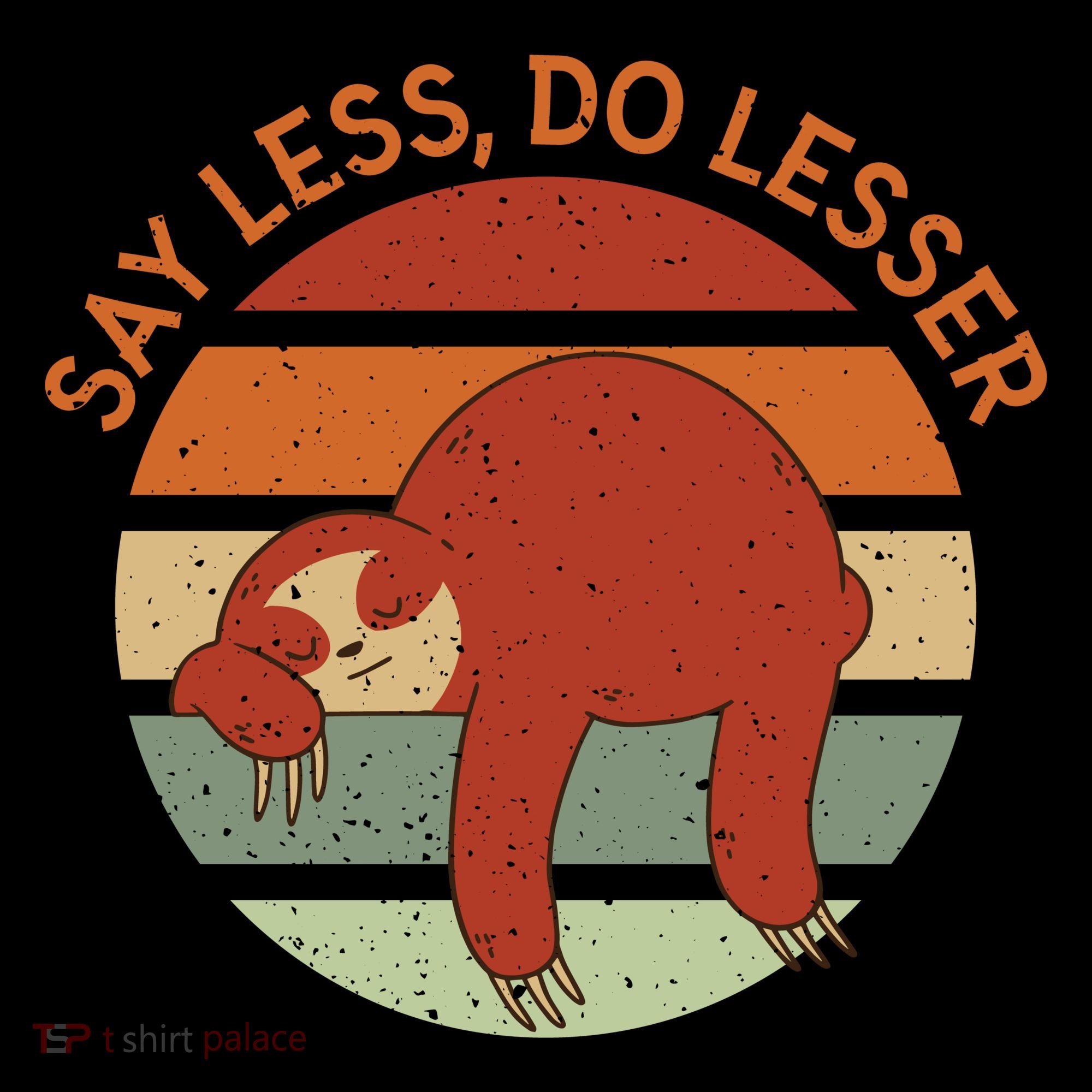 Say Less Do Lesser Sloth Retro Coaster
