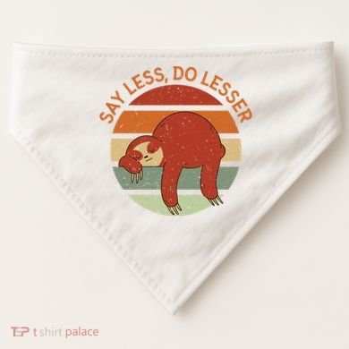 Say Less Do Lesser Sloth Retro USA-Made Doggie Bandana