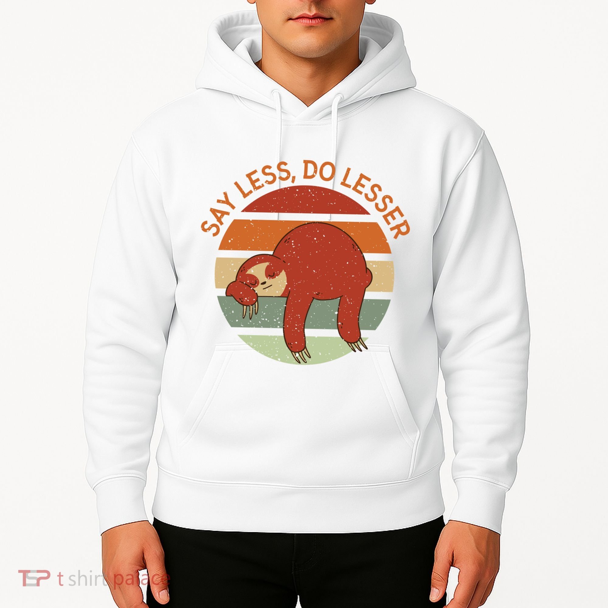 Say Less Do Lesser Sloth Retro Hoodie