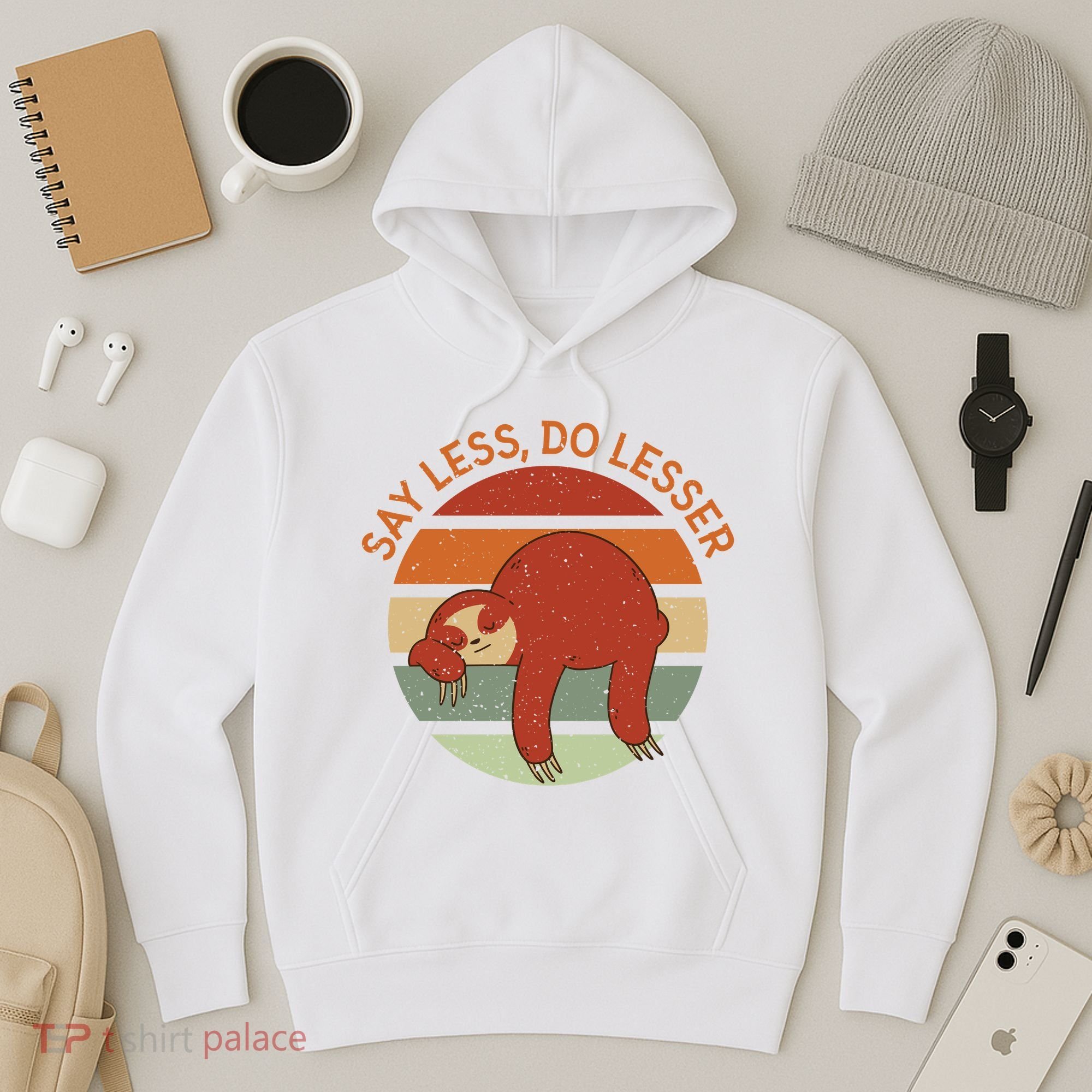 Say Less Do Lesser Sloth Retro Hoodie