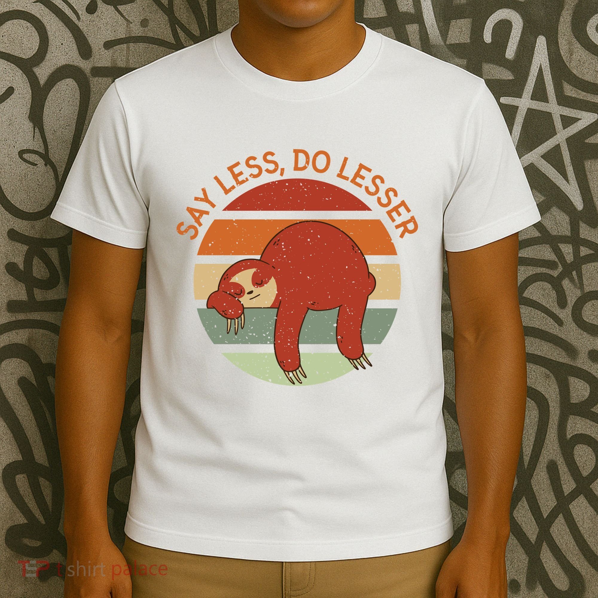 Say Less Do Lesser Sloth Retro T-Shirt