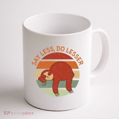 Say Less Do Lesser Sloth Retro Coffee Mug back