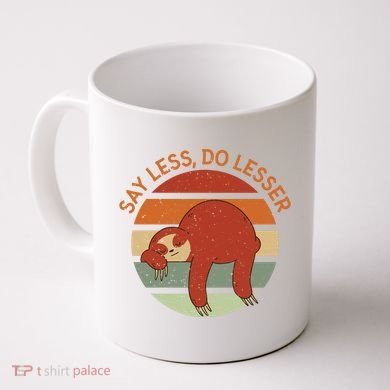 Say Less Do Lesser Sloth Retro Coffee Mug