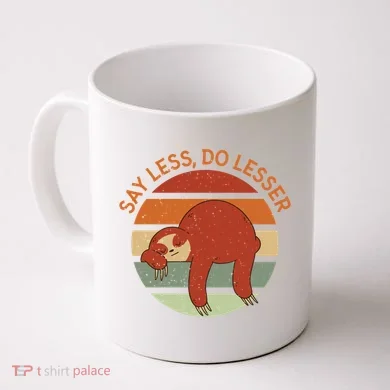 Say Less Do Lesser Sloth Retro Coffee Mug