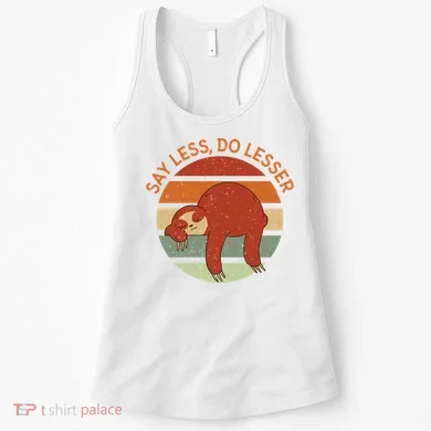 Say Less Do Lesser Sloth Retro Women's Tank Top