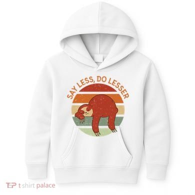 Say Less Do Lesser Sloth Retro Kids Hoodie