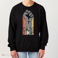 Say Their Names Black Lives Matter Remembering Victim Names Women's Sweatshirt thumb 0