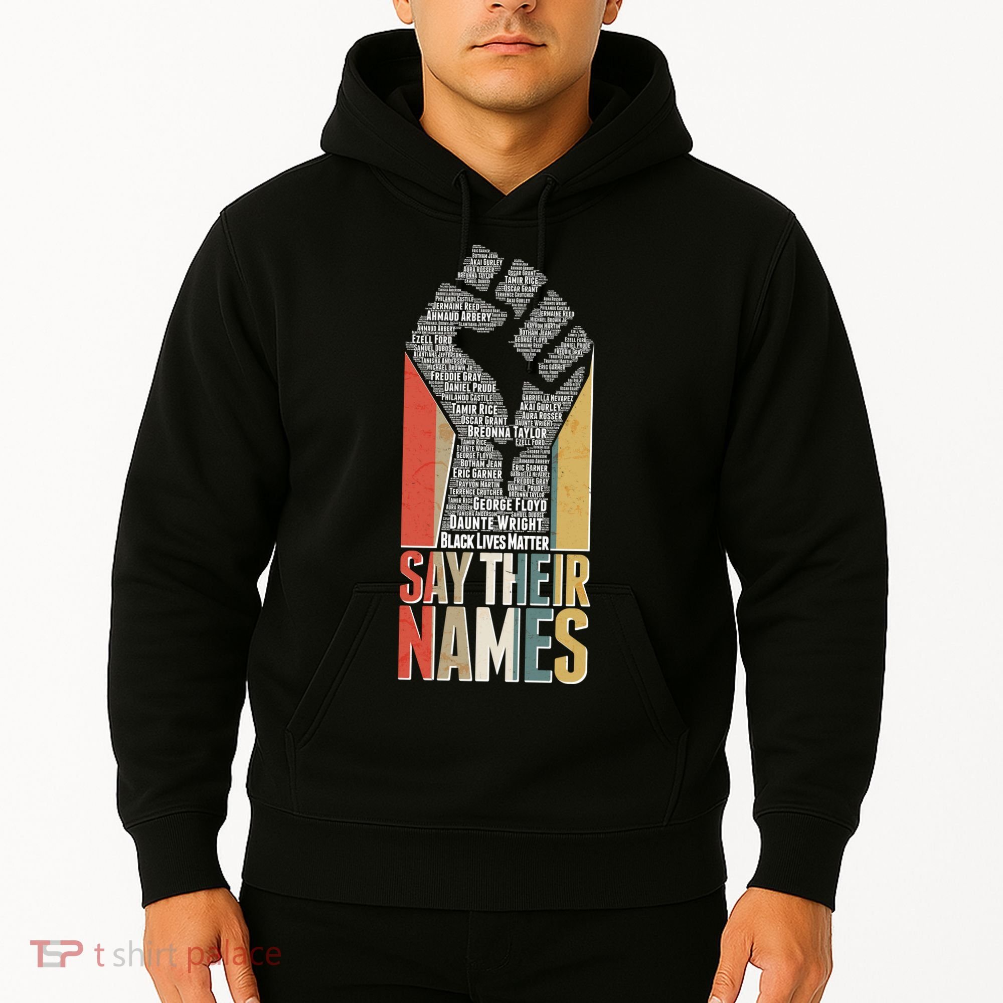 Say Their Names Black Lives Matter Remembering Victim Names Hoodie