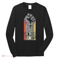 Say Their Names Black Lives Matter Remembering Victim Names Long Sleeve Shirt thumb 0