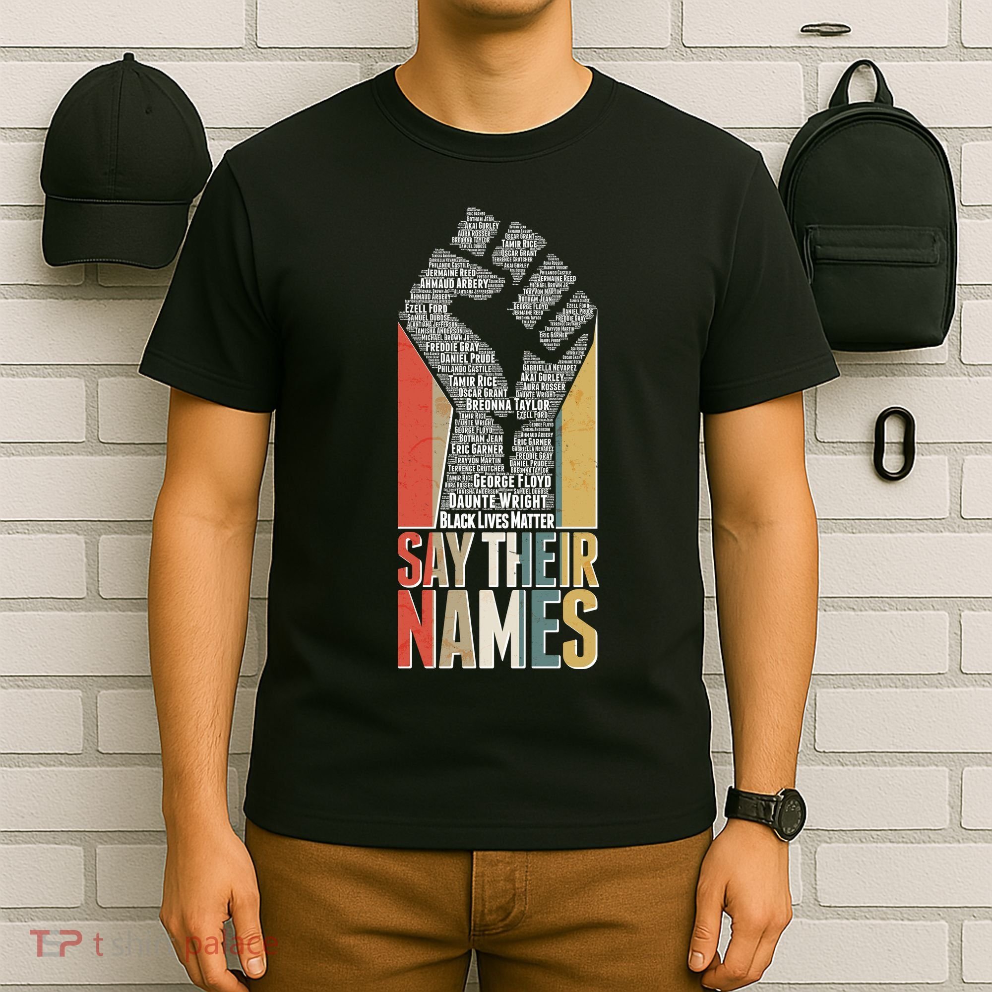Say Their Names Black Lives Matter Remembering Victim Names T-Shirt