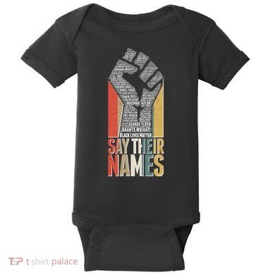 Say Their Names Black Lives Matter Remembering Victim Names Baby Bodysuit