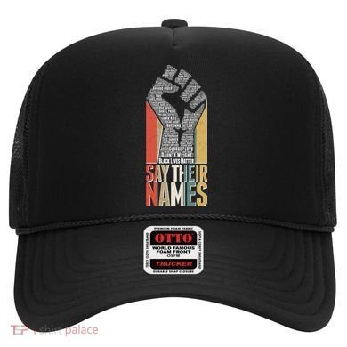 Say Their Names Black Lives Matter Remembering Victim Names Hat