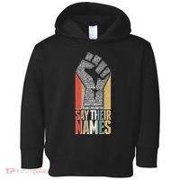 Say Their Names Black Lives Matter Remembering Victim Names Toddler Hoodie thumb 0