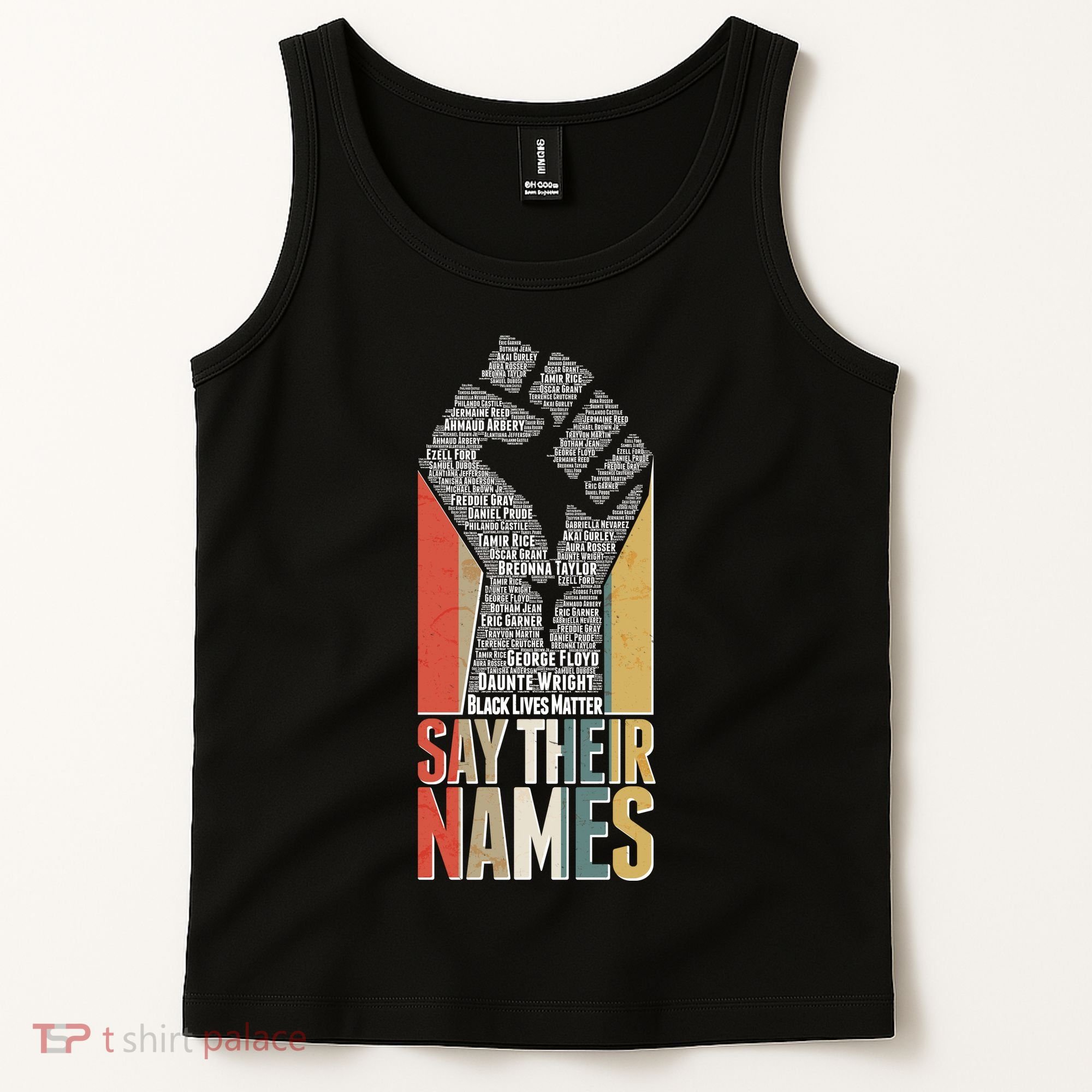 Say Their Names Black Lives Matter Remembering Victim Names Tank Top