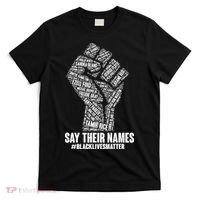 Say Their Names #BLACKLIVESMATTER T-Shirt thumb 0