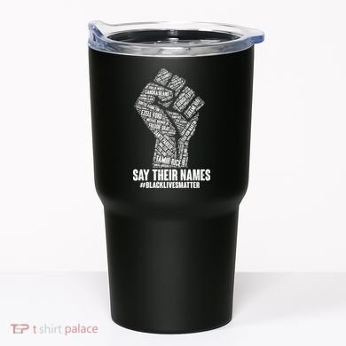 Say Their Names #BLACKLIVESMATTER Tumbler