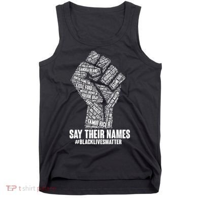 Say Their Names #BLACKLIVESMATTER Tank Top