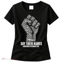 Say Their Names #BLACKLIVESMATTER Women's T-Shirt thumb 0