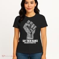 Say Their Names #BLACKLIVESMATTER Women's T-Shirt thumb 4