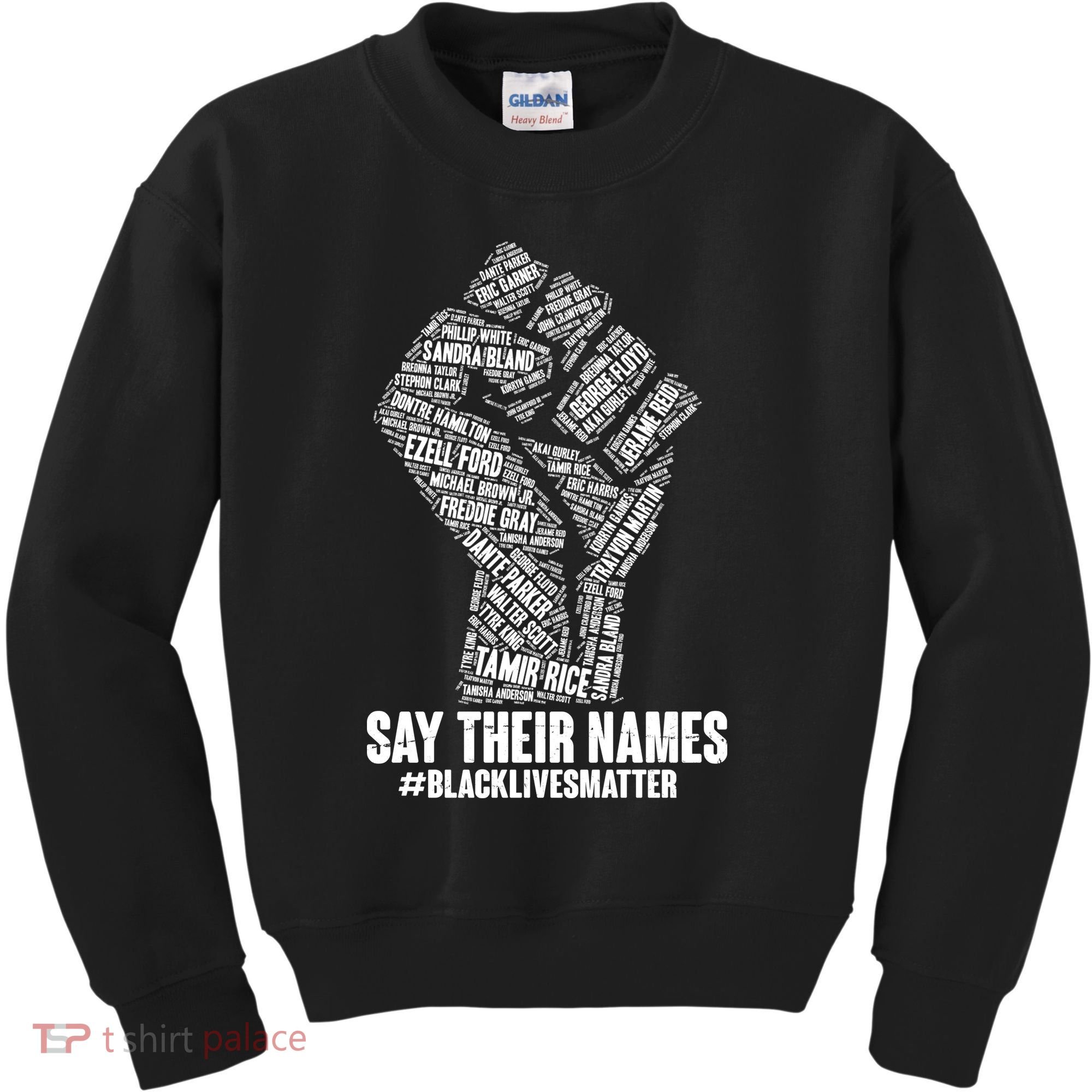 Say Their Names #BLACKLIVESMATTER Kids Sweatshirt