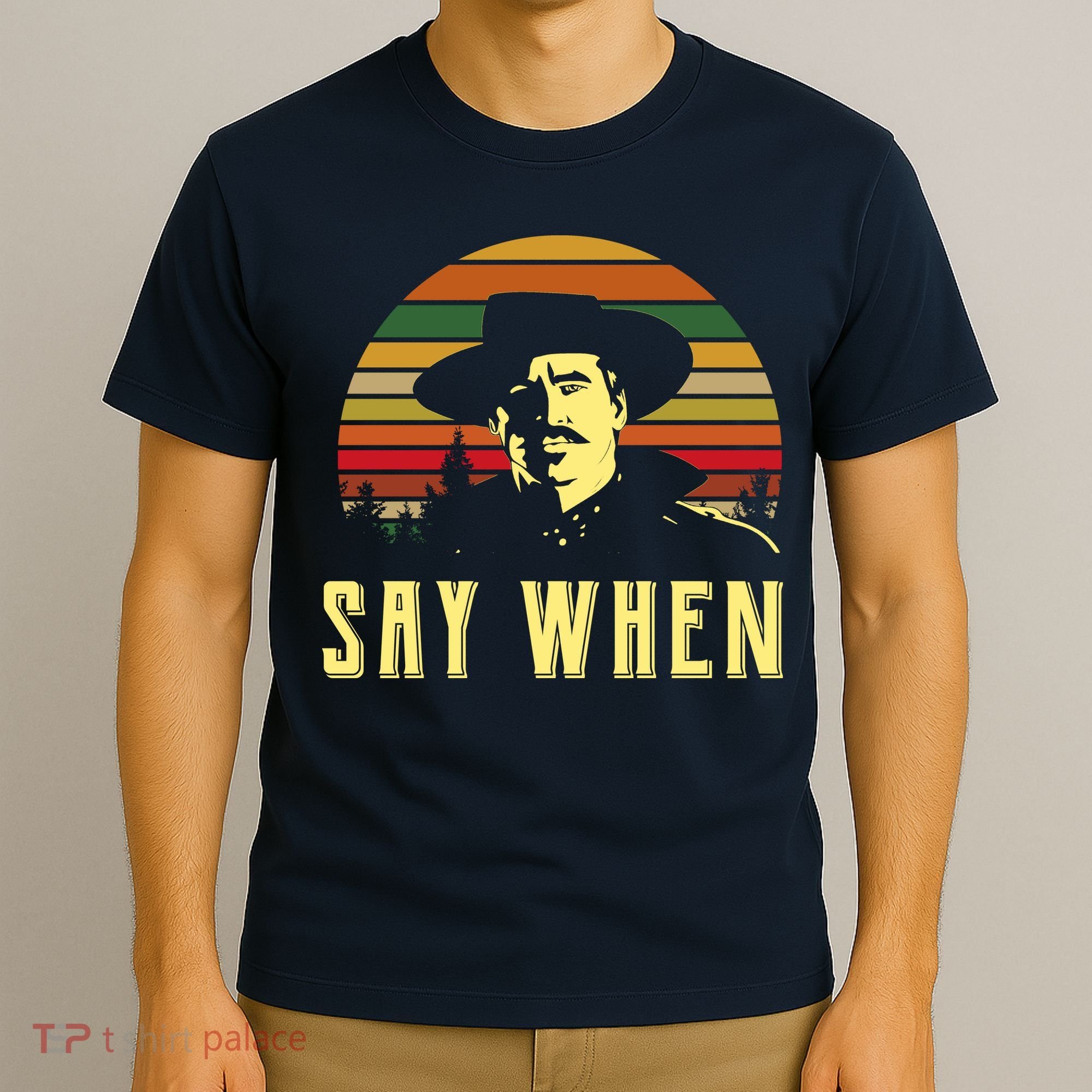 Say When Vintage T-Shirt